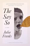 The Say So (Cold Mountain Fund Series)