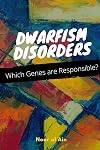 Dwarfism Disorders - Which Genes are Responsible?