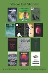 We've Got Stories: A Studio Prep LS-1 Writers Workshop Project: An Author Quest