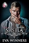 Sasha: A Dark Mafia Romance (Belles & Mobsters)