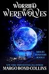 Worried by Werewolves