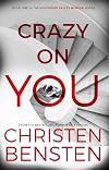 Crazy On You
