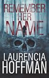 Remember Her Name