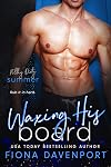 Waxing His Board (Filthy Dirty Summer Book 1)