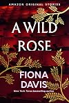 A Wild Rose
