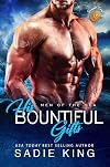 His Bountiful Gifts: Sunset Coast: An OTT insta love romance (Men of the Sea Book 1)