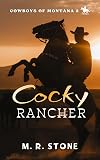 Cocky rancher: Cowboys of Montana