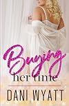Buying Her Time
