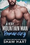 A Very Mountain Man Romancing