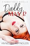 Daddy, May I? : A Sunset Falls Novella