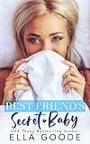 Best Friend's Secret Baby