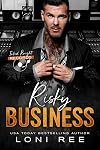 Risky Business (Inked Knight Records Book 1)