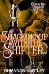 Shacking Up With the Shifter