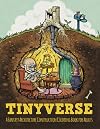 Tinyverse a Fantasy Architecture Construction Coloring Book for Adults: Discover a Tiny Woodland World of Magical Gnome Buildings and Whimsical Enchanted Forests