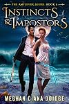 Instincts and Impostors