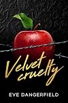 Velvet Cruelty (Snow White, #1)