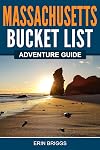 Massachusetts Bucket List Adventure Guide: Explore 100 Offbeat Destinations You Must Visit!