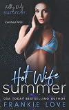Hot Wife Summer: Filthy Dirty Summer