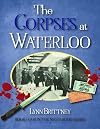 The Corpses at Waterloo: Book 4 in the Mayfair 100 Series (Mayfair 100 Crime Series)