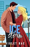 Ice Storm (A curvy girl, instalove hockey romance)