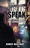 When Spirits Speak: Live Spirit Ghost Box Communication