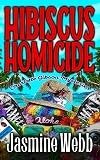Hibiscus Homicide