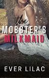 The Mobster's Milkmaid