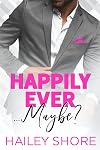Happily Ever Maybe? (Calico Cove)