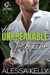Her Unbreakable Protector: A Rescue & Protect Romance Suspense Novel (Red Mark Rescue & Protect Book 1)