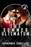 The Summer Ultimatum: Part of the Summers in Seaside Series