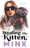 Stealing His Kitten