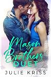 The Mason Brothers Duet