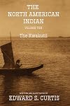The North American Indian: Volume Ten: The Kwakutil