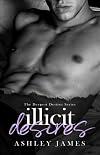 Illicit Desires (The Deepest Desires #3)