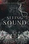 Seeing Sound (Tasting Madness, #1)