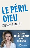 Le péril Dieu