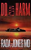 DO HARM: A cruise medical thriller (ER CRIMES: THE STEELE FILES Book 4)