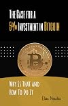The Case for a 5% Investment in Bitcoin: Why Is That and How To Do It