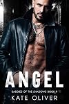 Angel (Daddies of the Shadows Book 9)