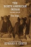 The North American Indian. Volume 12 - The Hopi.