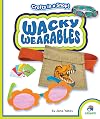 Wacky Wearables (Crafts in a Snap!)