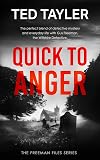 Quick To Anger: The Freeman Files series - Book 21
