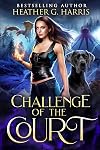 Challenge of the Court