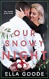 Our Snowy Night