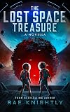 The Lost Space Treasure: A Novella