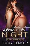 About Last Night (Vegas After Dark Book 4)