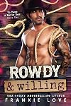 Rowdy and Willing (To Tame a Burly Man Book 2)