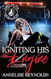 Igniting His Engine : A Sunset Falls Novella (Girls on Top Series)