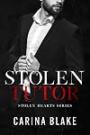 Stolen Tutor (Stolen Hearts Series Book 3)
