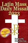 The Latin Mass Daily Missal 2023: in Latin & English, in Order, Every Day